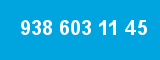 938 603 11 45